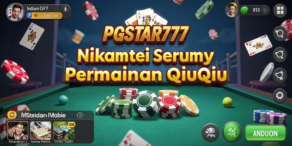 Tampilan menarik gameplay QiuQiu di PGSTAR777.